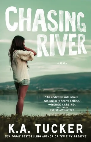 Featured image for Resumen de "Chasing River" por K.A. Tucker