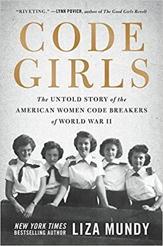 Featured image for Resumen de "Las chicas del código: La historia no contada de las mujeres americanas que rompieron códigos y ayudaron a ganar la Segunda Guerra Mundial" por Liza Mundy
