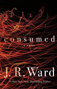 Featured image for Resumen de 'Consumido' por J.R. Ward