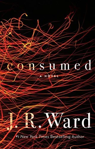 Featured image for Resumen de 'Consumido' por J.R. Ward