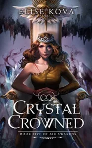 Featured image for Resumen de 'Crystal Crowned' por Elise Kova