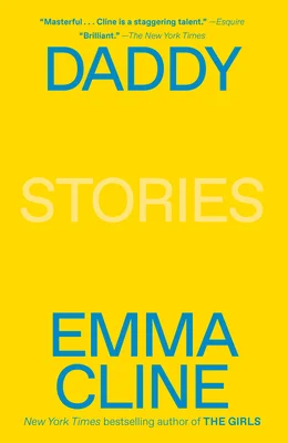 Featured image for Resumen de 'Daddy' por Emma Cline
