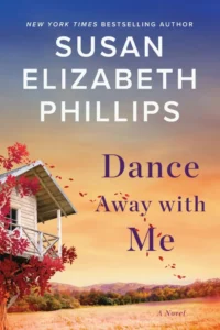 Featured image for Resumen de "Bailando lejos de mí" por Susan Elizabeth Phillips