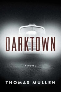 Featured image for Resumen de 'Darktown' por Thomas Mullen