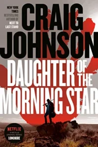 Featured image for Resumen de "Hija de la estrella de la mañana" por Craig Johnson