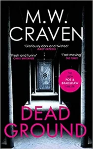 Featured image for Resumen de 'Dead Ground' por M.W. Craven
