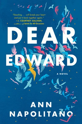 Featured image for Resumen de "Querido Edward" por Ann Napolitano