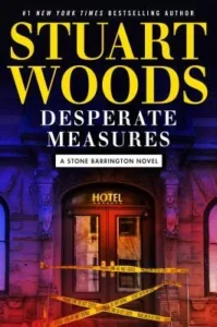 Featured image for Resumen de "Medidas desesperadas" por Stuart Woods