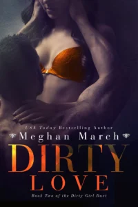 Featured image for Resumen de "Dirty Love" por Meghan March