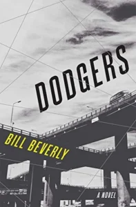 Featured image for Resumen de 'Dodgers' por Bill Beverly