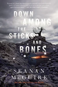 Featured image for Resumen de "Por debajo de los palos y huesos" por Seanan McGuire