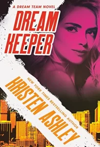 Featured image for Resumen de "Dream Keeper" por Kristen Ashley