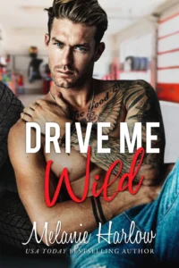 Featured image for Resumen de "Drive Me Wild" por Melanie Harlow