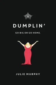 Featured image for Resumen de "Dumplin'" por Julie Murphy