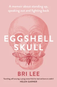 Featured image for Resumen de "Eggshell Skull" por Bri Lee
