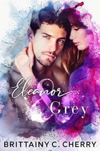 Featured image for Resumen de "Eleanor & Grey" por Brittainy C. Cherry