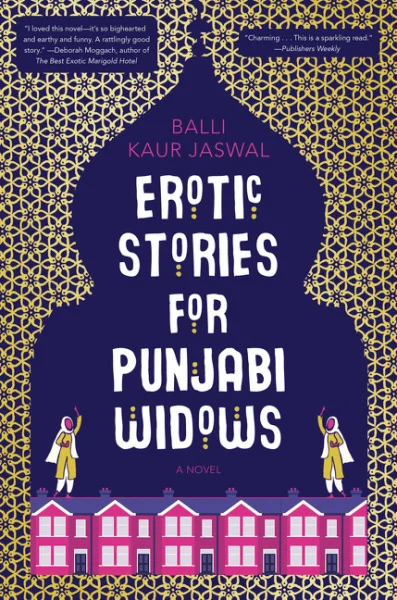 Featured image for Resumen de 'Historias eróticas para viudas punjabi' por Balli Kaur Jaswal