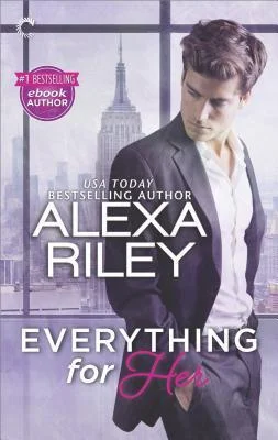 Featured image for Resumen de "Todo por ella" por Alexa Riley