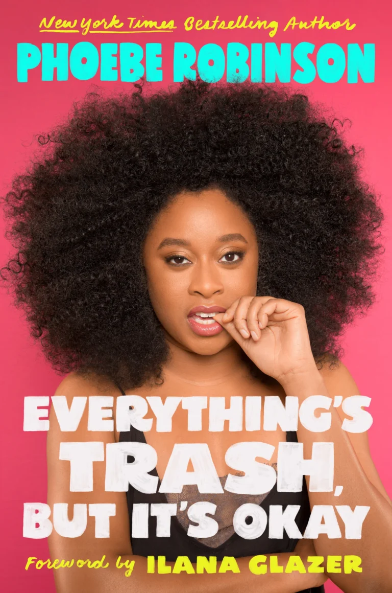 Featured image for Resumen de "Todo está bien, pero es una basura" por Phoebe Robinson