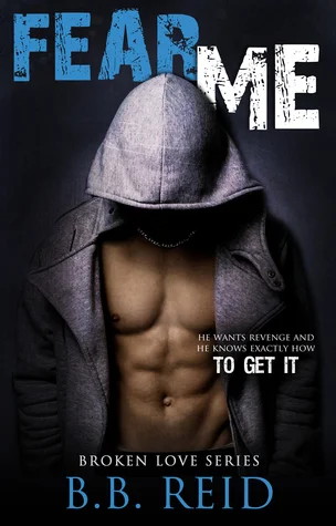 Featured image for Resumen de 'Fear Me' por B.B. Reid