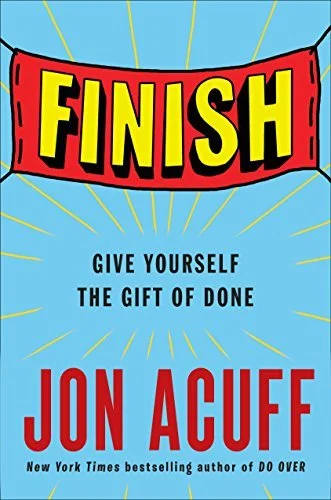 Featured image for Resumen de "Finish: Regálate el regalo de terminar" por Jon Acuff