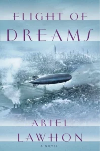 Featured image for Resumen de "Vuelo de sueños" por Ariel Lawhon