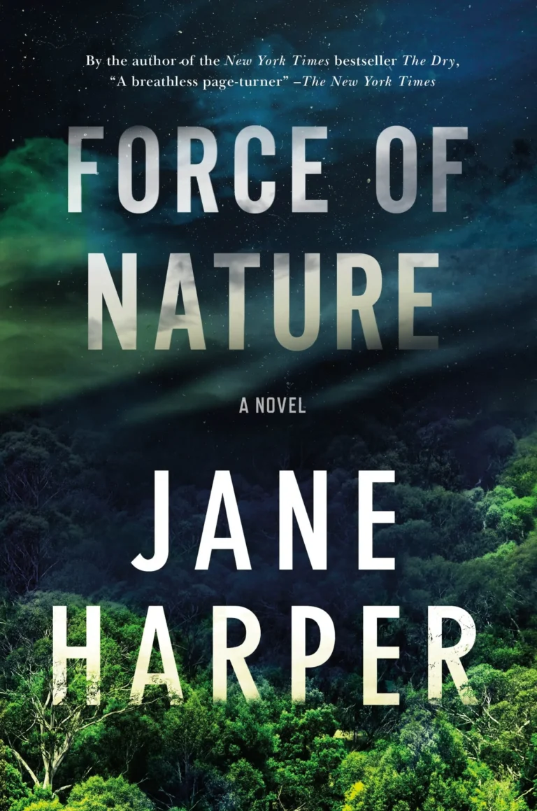 Featured image for Resumen de 'La fuerza de la naturaleza' por Jane Harper