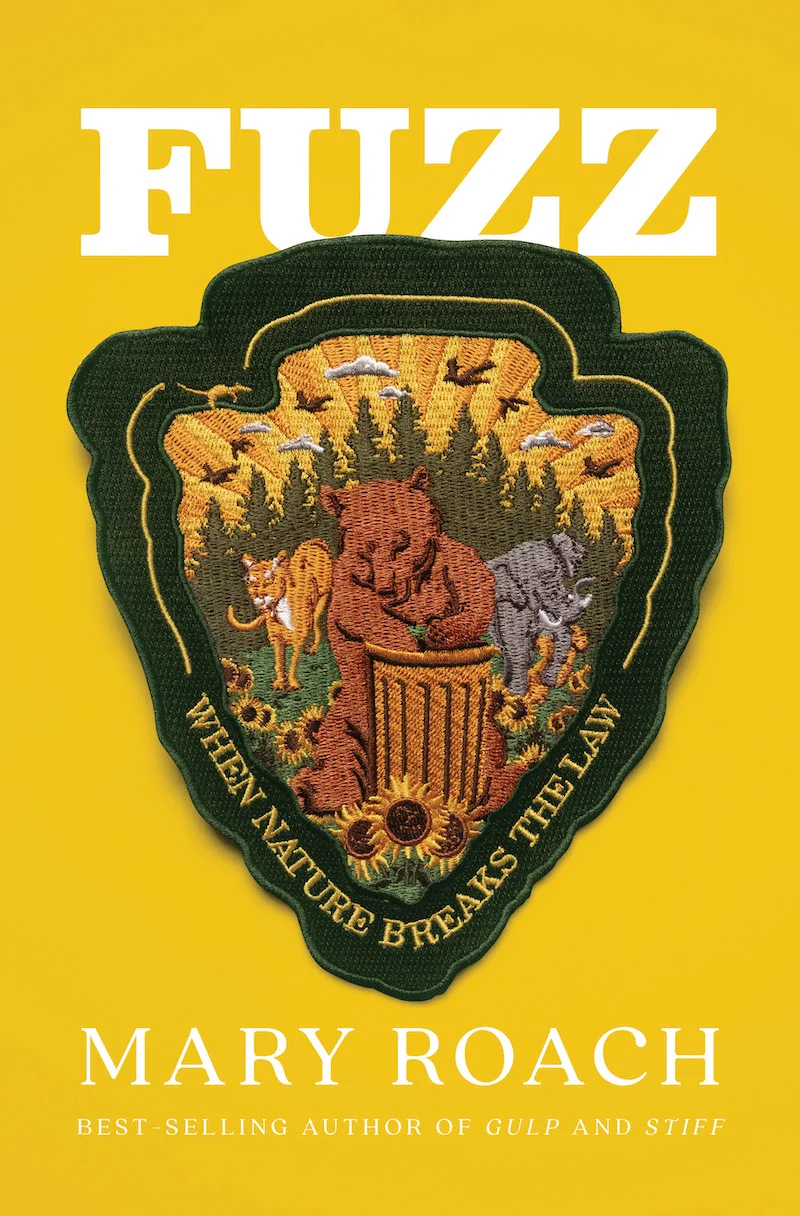 Featured image for Resumen de 'Fuzz: Cuando la naturaleza rompe la ley' por Mary Roach