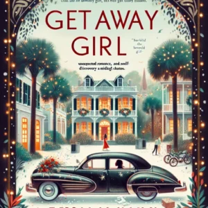 Featured image for Resumen de "Getaway Girl" por Tessa Bailey