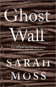 Featured image for Resumen de 'Ghost Wall' por Sarah Moss
