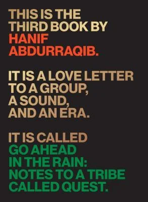 Featured image for Resumen de 'Avanza bajo la lluvia: Notas para A Tribe Called Quest' por Hanif Abdurraqib