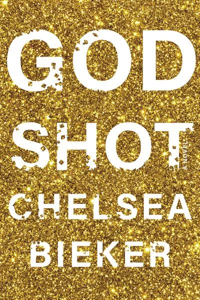 Featured image for Resumen de 'Godshot' por Chelsea Bieker