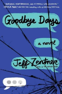 Featured image for Resumen de "Goodbye Days" por Jeff Zentner