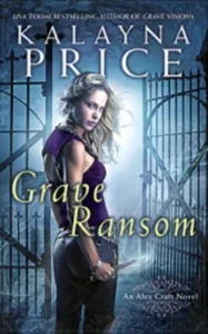 Featured image for Resumen de "Grave Ransom" por Kalayna Price