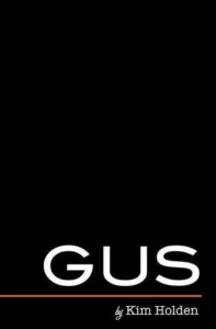 Featured image for Resumen de 'Gus' por Kim Holden