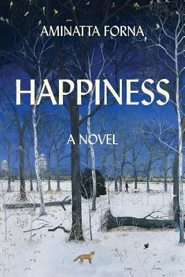 Featured image for Resumen de "La felicidad" por Aminatta Forna