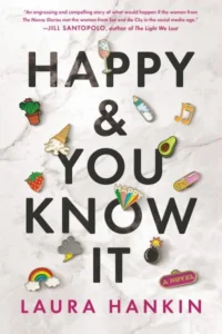 Featured image for Resumen de "Happy & You Know It" por Laura Hankin