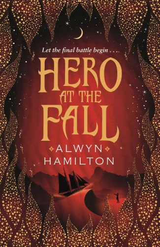 Featured image for Resumen de "Hero at the Fall" por Alwyn Hamilton
