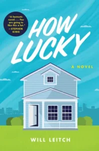 Featured image for Resumen de 'How Lucky' por Will Leitch