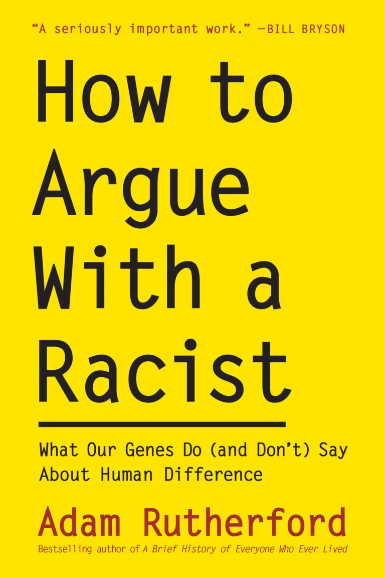 Featured image for Resumen de 'Cómo discutir con un racista' por Adam Rutherford