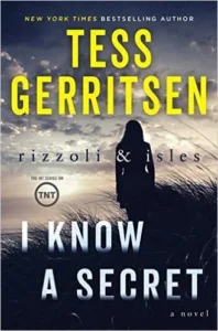Featured image for Resumen de "Sé que un secreto" por Tess Gerritsen