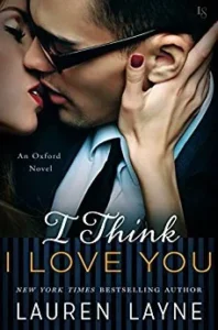 Featured image for Resumen de 'Creo que te amo' por Lauren Layne