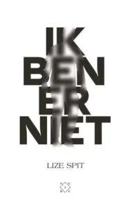 Featured image for Resumen de "Ik ben er niet" por Lize Spit