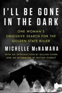 Featured image for Resumen de "I'll Be Gone in the Dark" por Michelle McNamara