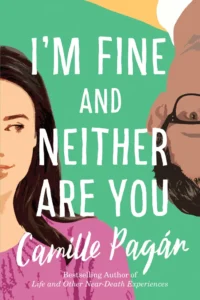 Featured image for Resumen de "Estoy bien y tú tampoco" por Camille Pagán
