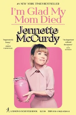 Featured image for Resumen de "Me alegra que mi madre haya muerto" por Jennette McCurdy