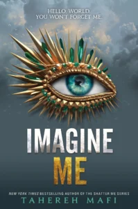 Featured image for Resumen de "Imagine Me" por Tahereh Mafi