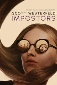 Featured image for Resumen de "Impostores" por Scott Westerfeld