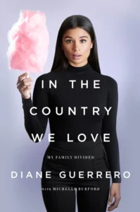 Featured image for Resumen de 'En el país que amamos: Mi familia dividida' por Diane Guerrero