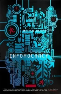 Featured image for Resumen de "Infomocracy" por Malka Ann Older